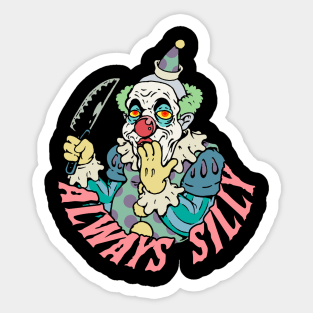 Always Silly Sticker